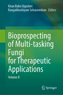 Abbildung von Uppuluri / Selvasembian | Bioprospecting of Multi-tasking Fungi for Therapeutic Applications | 1. Auflage | 2025 | beck-shop.de