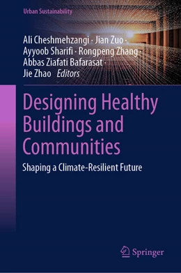 Abbildung von Cheshmehzangi / Zuo | Designing Healthy Buildings and Communities | 1. Auflage | 2025 | beck-shop.de