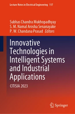 Abbildung von Mukhopadhyay / Senanayake | Innovative Technologies in Intelligent Systems and Industrial Applications | 1. Auflage | 2024 | beck-shop.de