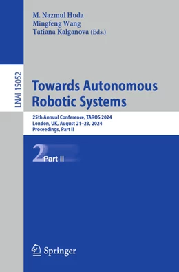 Abbildung von Huda / Wang | Towards Autonomous Robotic Systems | 1. Auflage | 2024 | beck-shop.de