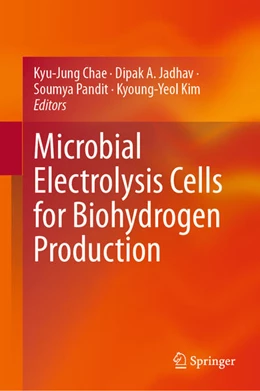 Abbildung von Chae / Jadhav | Microbial Electrolysis Cells for Biohydrogen Production | 1. Auflage | 2024 | beck-shop.de