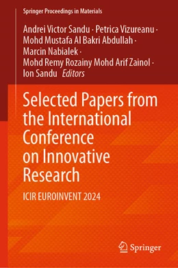 Abbildung von Sandu / Vizureanu | Selected Papers from the International Conference on Innovative Research | 1. Auflage | 2024 | beck-shop.de