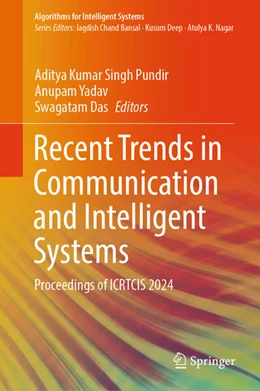 Abbildung von Pundir / Yadav | Recent Trends in Communication and Intelligent Systems | 1. Auflage | 2024 | beck-shop.de