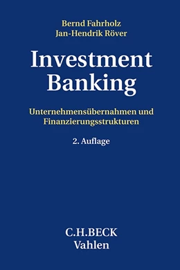 Abbildung von Fahrholz / Röver | Investment Banking | 2. Auflage | 2024 | beck-shop.de