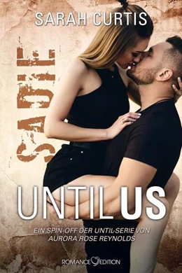 Abbildung von Curtis | Until Us: Sadie | 1. Auflage | 2025 | beck-shop.de