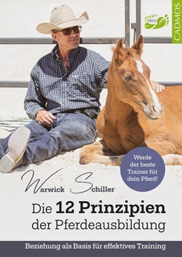 Abbildung von Schiller | Die 12 Prinzipien der Pferdeausbildung | 1. Auflage | 2024 | beck-shop.de