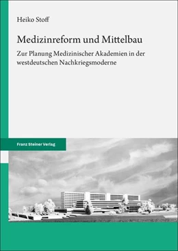 Abbildung von Stoff | Medizinreform und Mittelbau | 1. Auflage | 2024 | beck-shop.de