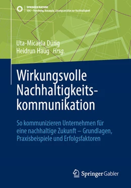 Abbildung von Dürig / Haug | Wirkungsvolle Nachhaltigkeitskommunikation | 1. Auflage | 2024 | beck-shop.de