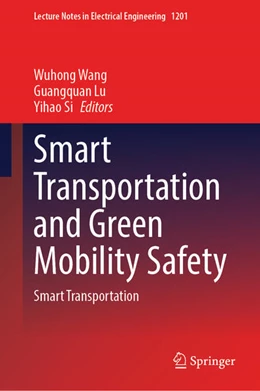 Abbildung von Wang / Lu | Smart Transportation and Green Mobility Safety | 1. Auflage | 2024 | beck-shop.de