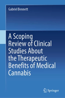 Abbildung von Bennett | A Scoping Review of Clinical Studies About the Therapeutic Benefits of Medical Cannabis | 1. Auflage | 2024 | beck-shop.de