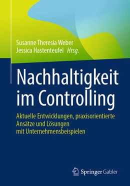 Abbildung von Weber / Hastenteufel | Nachhaltigkeit im Controlling | 1. Auflage | 2024 | beck-shop.de