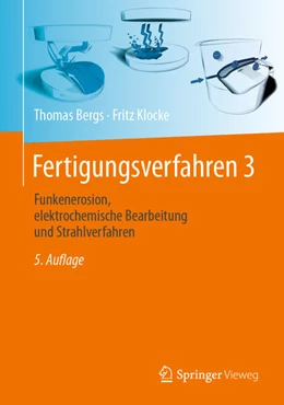 Abbildung von Bergs / Klocke | Fertigungsverfahren 3 | 5. Auflage | 2024 | beck-shop.de