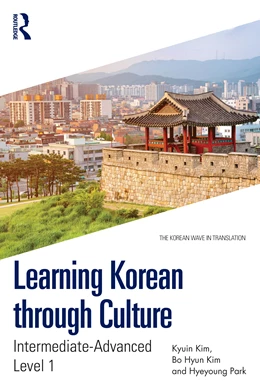 Abbildung von Kim / Park | Learning Korean through Culture | 1. Auflage | 2025 | beck-shop.de