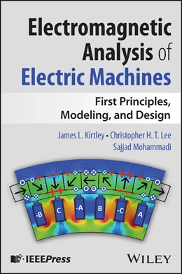 Abbildung von Kirtley / Lee | Electromagnetic Analysis of Electric Machines | 1. Auflage | 2025 | beck-shop.de