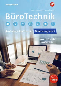 Abbildung von Pürling / Lorscheid | BüroTechnik - Word / Excel / Powerpoint. Schulbuch | 6. Auflage | 2025 | beck-shop.de