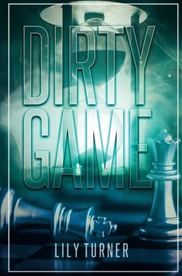 Abbildung von Turner / Carol | Dirty Game | 1. Auflage | 2024 | beck-shop.de