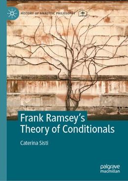 Abbildung von Sisti | Frank Ramsey's Theory of Conditionals | 1. Auflage | 2025 | beck-shop.de