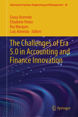 Abbildung von Azevedo / Vieira | The Challenges of Era 5.0 in Accounting and Finance Innovation | 1. Auflage | 2025 | beck-shop.de