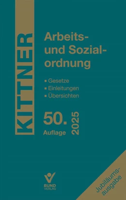 Abbildung von Kittner | Arbeits- und Sozialordnung 2025 | 50. Auflage | 2025 | beck-shop.de