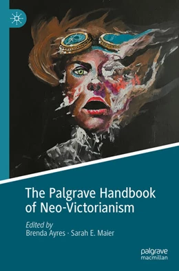 Abbildung von Ayres / Maier | The Palgrave Handbook of Neo-Victorianism | 1. Auflage | 2025 | beck-shop.de