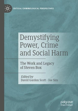 Abbildung von Scott / Sim | Demystifying Power, Crime and Social Harm | 1. Auflage | 2024 | beck-shop.de