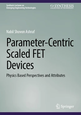 Abbildung von Ashraf | Parameter-Centric Scaled FET Devices | 1. Auflage | 2025 | beck-shop.de