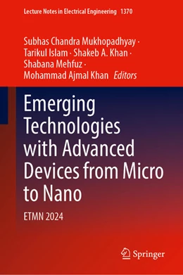 Abbildung von Mukhopadhyay / Islam | Emerging Technologies with Advanced Devices from Micro to Nano | 1. Auflage | 2025 | 1370 | beck-shop.de