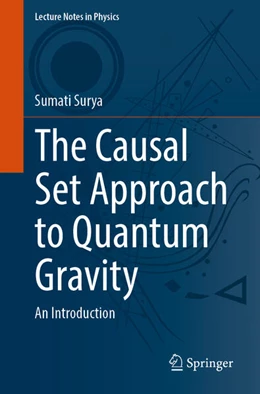 Abbildung von Surya | The Causal Set Approach to Quantum Gravity | 1. Auflage | 2025 | beck-shop.de