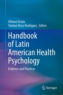 Abbildung von Urzúa / Rosa-Rodríguez | Handbook of Latin American Health Psychology | 1. Auflage | 2025 | beck-shop.de