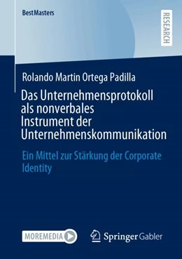 Abbildung von Ortega Padilla | Das Unternehmensprotokoll als nonverbales Instrument der Unternehmenskommunikation | 1. Auflage | 2025 | beck-shop.de