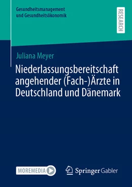 Abbildung von Meyer | Niederlassungsbereitschaft angehender (Fach-)Ärzte in Deutschland und Dänemark | 1. Auflage | 2025 | beck-shop.de