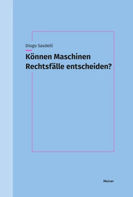 Abbildung von Sasdelli | Können Maschinen Rechtsfälle entscheiden? | 1. Auflage | 2025 | beck-shop.de