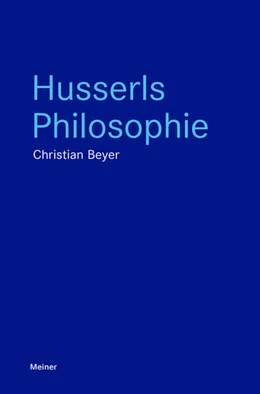 Abbildung von Beyer | Husserls Philosophie | 1. Auflage | 2025 | beck-shop.de