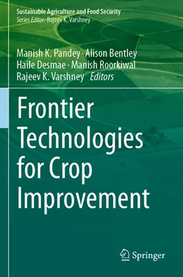 Abbildung von Pandey / Bentley | Frontier Technologies for Crop Improvement | 1. Auflage | 2025 | beck-shop.de