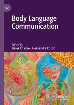Abbildung von Chadee / Kostic | Body Language Communication | 1. Auflage | 2025 | beck-shop.de