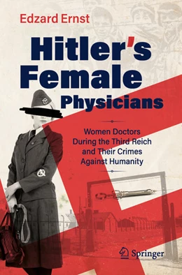 Abbildung von Ernst | Hitler's Female Physicians | 1. Auflage | 2025 | beck-shop.de