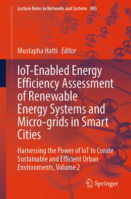 Abbildung von Hatti | IoT-Enabled Energy Efficiency Assessment of Renewable Energy Systems and Micro-grids in Smart Cities | 1. Auflage | 2025 | beck-shop.de