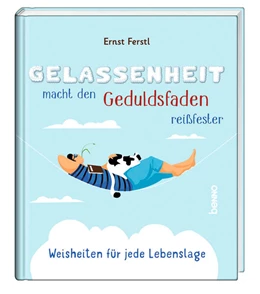 Abbildung von Ferstl | Gelassenheit macht den Geduldsfaden reißfester | 1. Auflage | 2025 | beck-shop.de