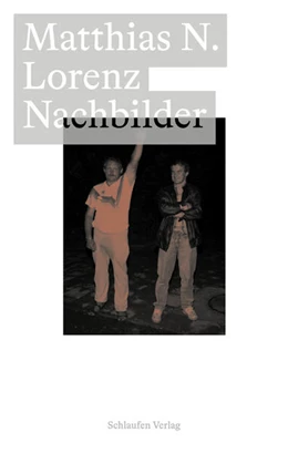 Abbildung von Lorenz / Schliep | Nachbilder | 1. Auflage | 2025 | beck-shop.de