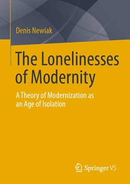 Abbildung von Newiak | The Lonelinesses of Modernity | 1. Auflage | 2025 | beck-shop.de