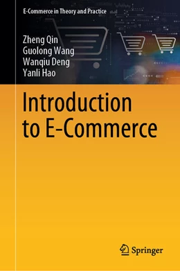 Abbildung von Qin / Wang | Introduction to E-Commerce | 1. Auflage | 2025 | beck-shop.de