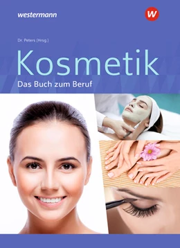 Abbildung von Kuska / Peters | Kosmetik - Das Buch zum Beruf. Schulbuch | 8. Auflage | 2025 | beck-shop.de