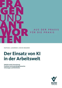 Abbildung von Lugowski / Wagner | Der Einsatz von KI in der Arbeitswelt | 1. Auflage | 2025 | beck-shop.de