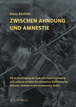 Abbildung von Bästlein | Zwischen Ahndung und Amnestie | 1. Auflage | 2025 | beck-shop.de