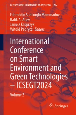 Abbildung von Mammadov / Aliev | International Conference on Smart Environment and Green Technologies - ICSEGT2024 | 1. Auflage | 2025 | beck-shop.de