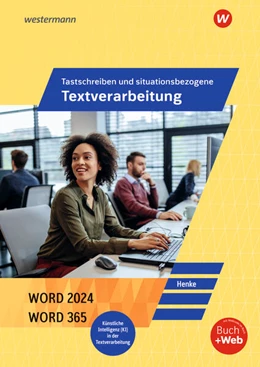 Abbildung von Henke | Tastschreiben und situationsbezogene Textverarbeitung mit WORD 2025. Schulbuch | 5. Auflage | 2025 | beck-shop.de