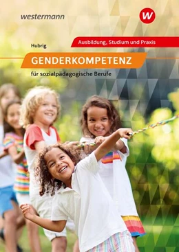 Abbildung von Hubrig | Genderkompetenz für sozialpädagogische Berufe. Schulbuch | 2. Auflage | 2025 | beck-shop.de