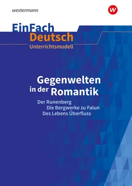 Abbildung von Diekhans | Gegenwelten in der Romantik. EinFach Deutsch Unterrichtsmodelle | 1. Auflage | 2025 | beck-shop.de