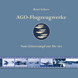 Abbildung von Scheer | AGO-Flugzeugwerke | 1. Auflage | 2024 | beck-shop.de