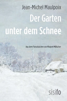 Abbildung von Maulpoix | Der Garten unter dem Schnee | 1. Auflage | 2025 | beck-shop.de